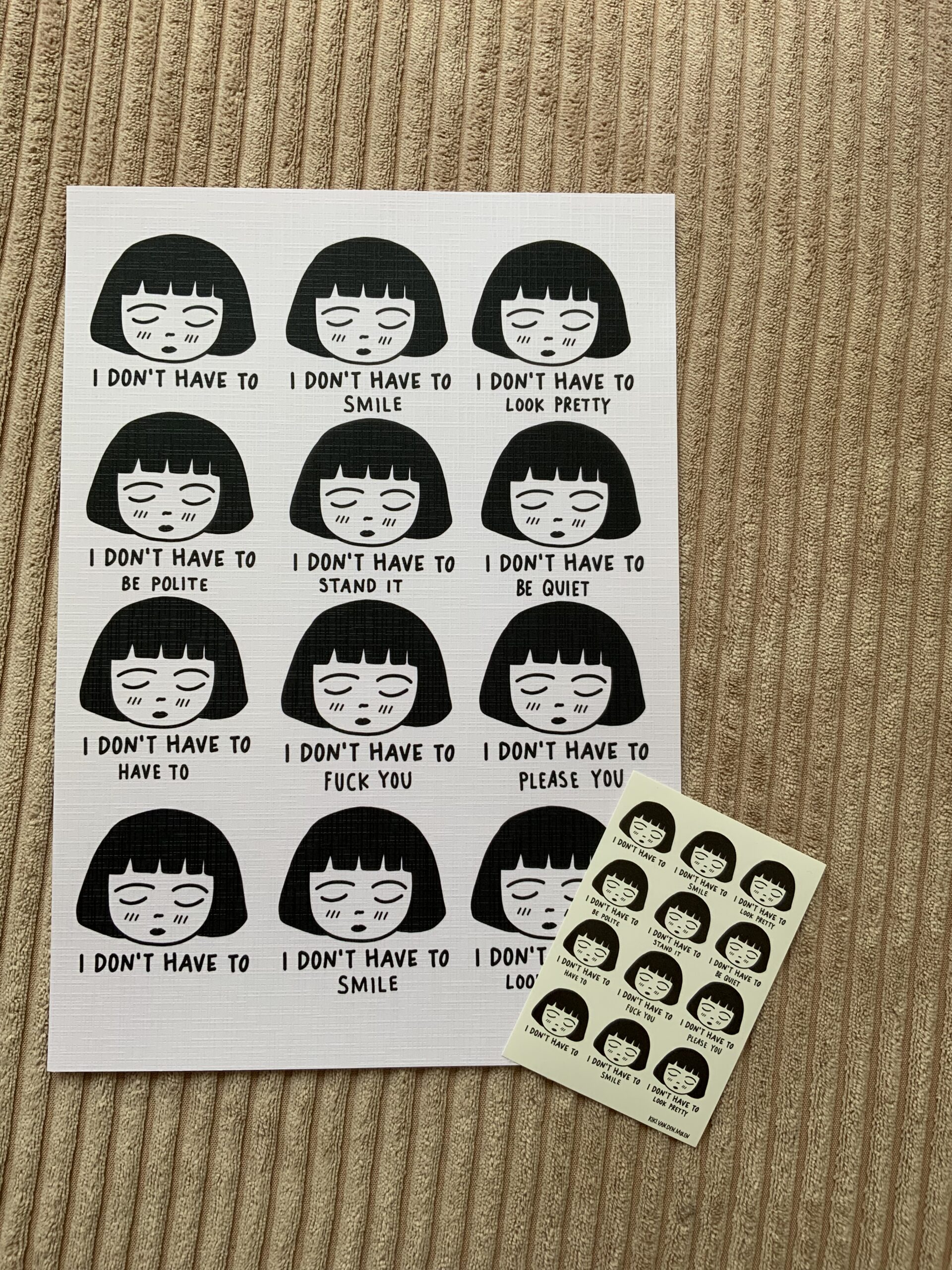 Print + Sticker_ I don’t have to..!